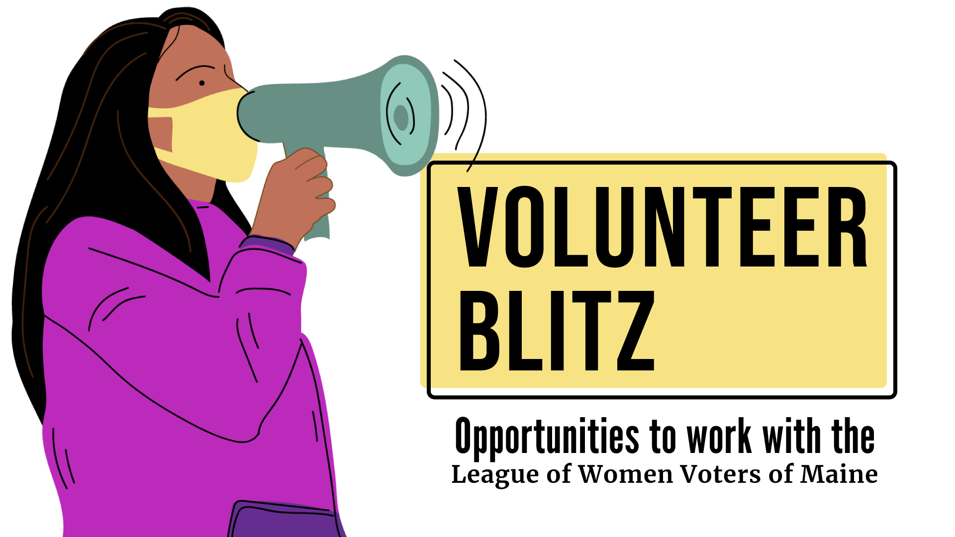 Volunteer Blitz: opportunities to work with LWVME